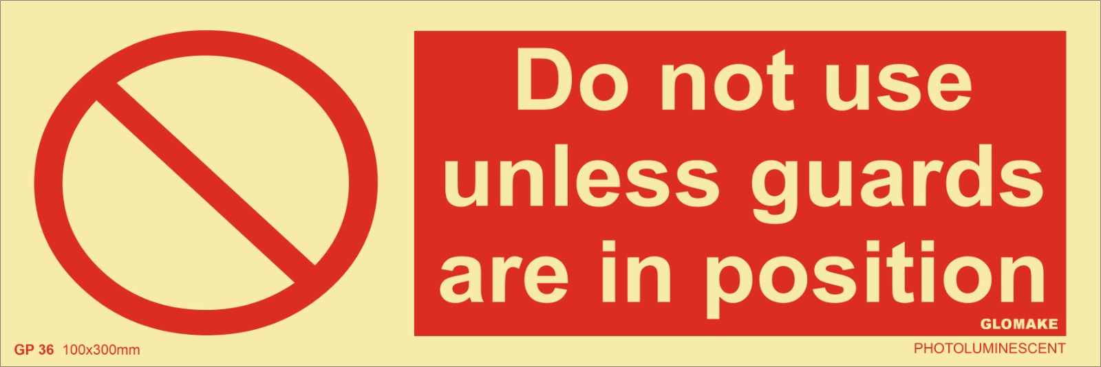 DO NOT USE UNLESS GUARDS ARE IN POSITION (GP-36)